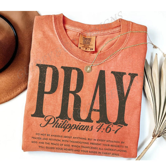 Pray Philippians 4:6-7