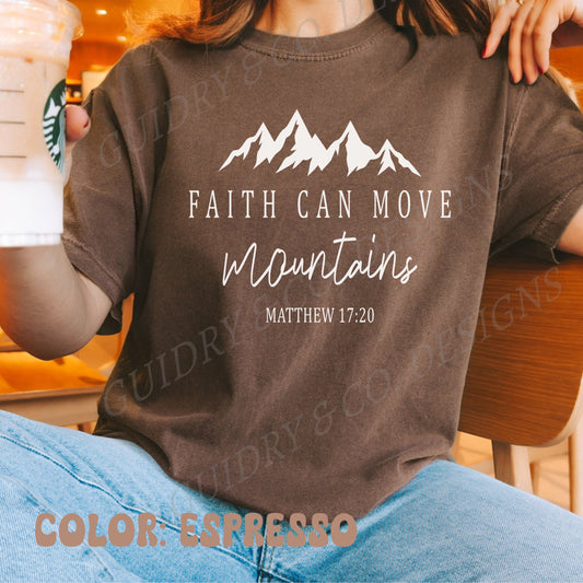 Faith Can Move Mountains- Matthew 17:20