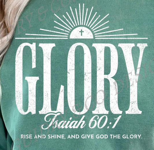 Glory- Isaiah 60:1