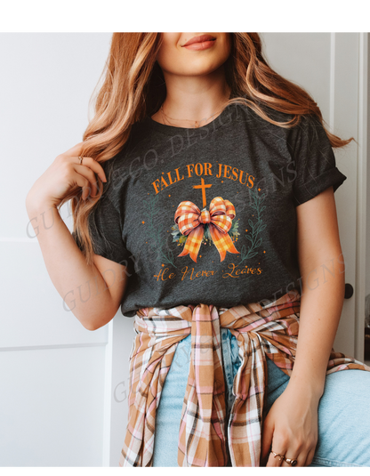 Fall For Jesus He Never Leaves (PREORDER)