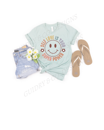 Self Love Is Your Super Power