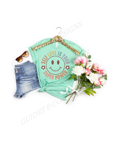 Self Love Is Your Super Power