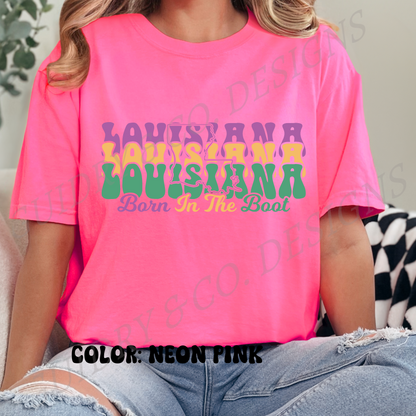 Louisiana Born In The Boot