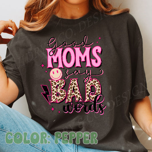 GOOD MOMS SAY BAD WORDS (CHEETAH)