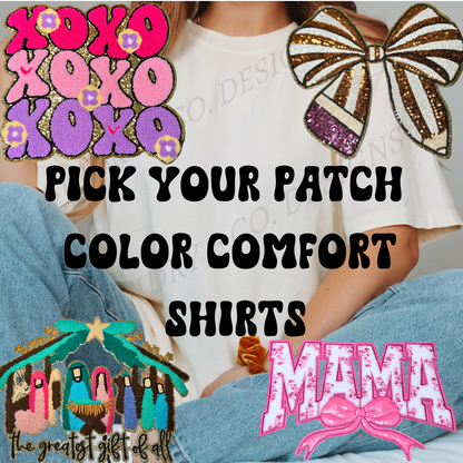 (S-XL) Pick Your Patch During Live-Color Comfort Tshirt
